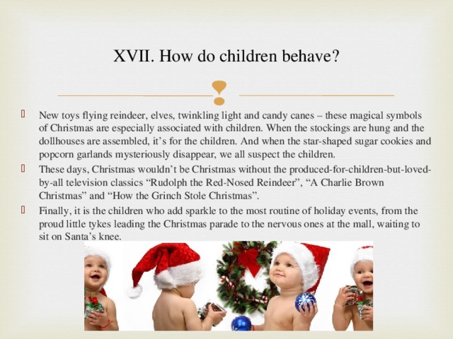 XVII. How do children behave?