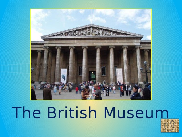 The British Museum