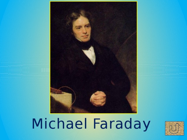 Michael Faraday