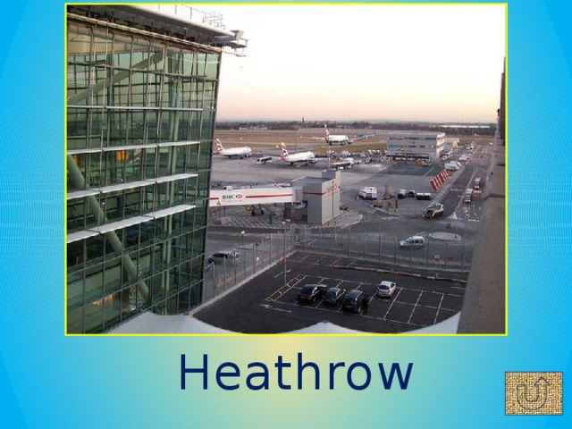 Heathrow