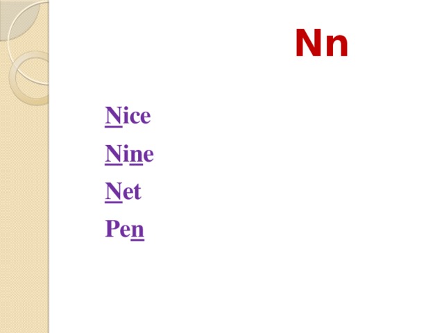  Nn N ice N i n e N et Pe n  